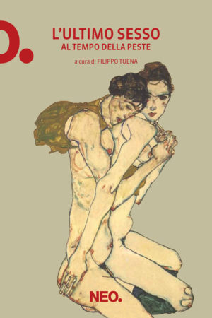 L_ultimo sesso al tempo della peste - AA. VV. - a cura di Filippo Tuena